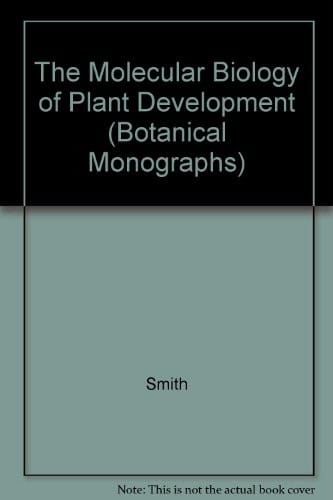 The Molecular biology of plant development