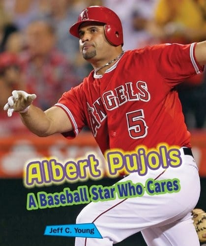Albert Pujols: A Baseball Star Who Cares (Sports Stars Who Care)