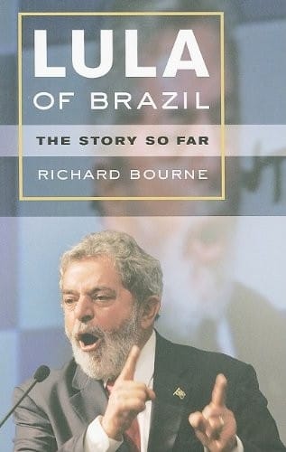 Lula of Brazil: The Story So Far
