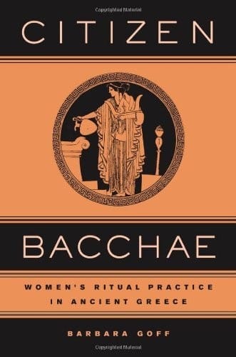 Citizen Bacch?: Women's Ritual Practice in Ancient Greece