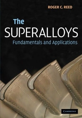 The Superalloys: Fundamentals and Applications