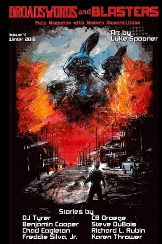 Broadswords and Blasters Issue 4: Pulp Magazine with Modern Sensibilities