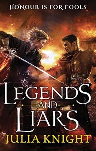 Legends and Liars: The Duellists: Book Two (Duellists Trilogy)