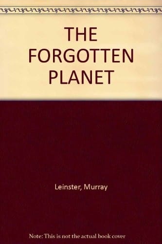 THE FORGOTTEN PLANET