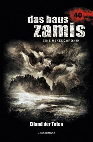 Das Haus Zamis 40 – Eiland der Toten (German Edition)