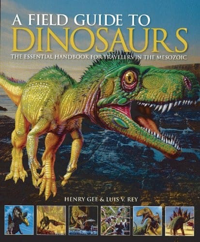 A Field Guide to Dinosaurs