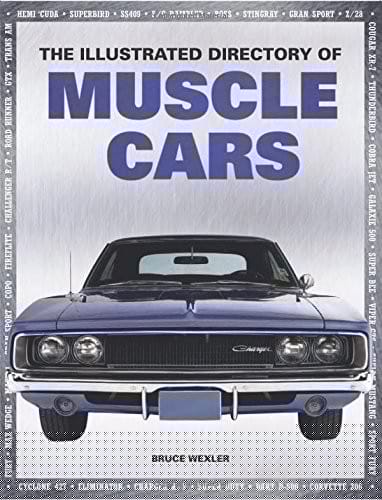 The Illustrated Directory of Muscle Cars