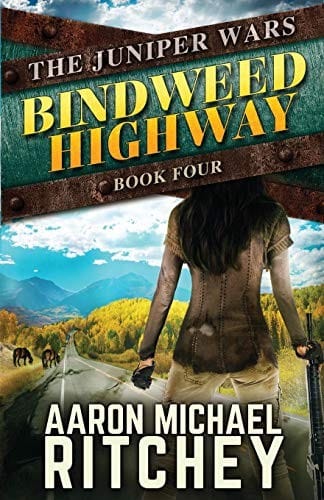 Bindweed Highway (Juniper Wars)