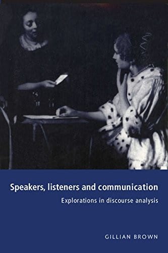 Speakers, listeners and communication