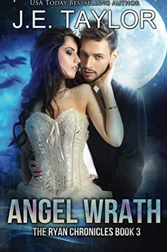 Angel Wrath (The Ryan Chronicles) (Volume 3)