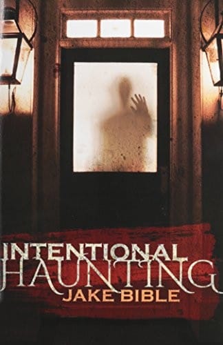 Intentional Haunting