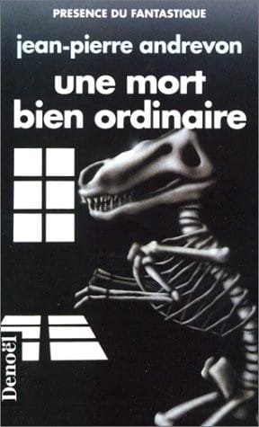 Une Mort Bien Ordinaire (Présence du Fantastique)