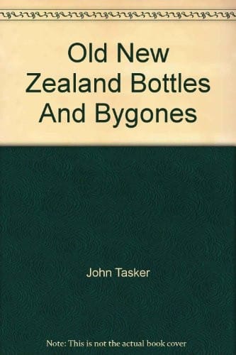 Old New Zealand Bottles And Bygones