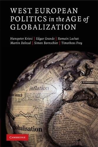 West European Politics in the Age of Globalization