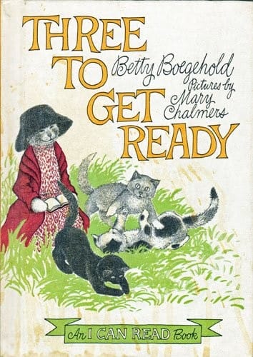 Three to Get Ready (An I Can Read Book)