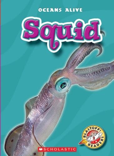 Squid (Blastoff! Readers: Oceans Alive)