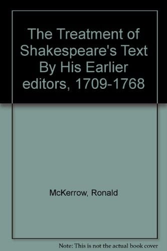 The treatment of Shakespeare's text