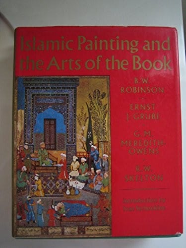 Islamic painting and the arts of the book
