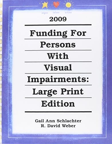 Funding for Persons with Visual Impairments 2009
