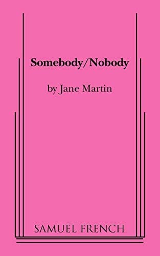 Somebody/Nobody