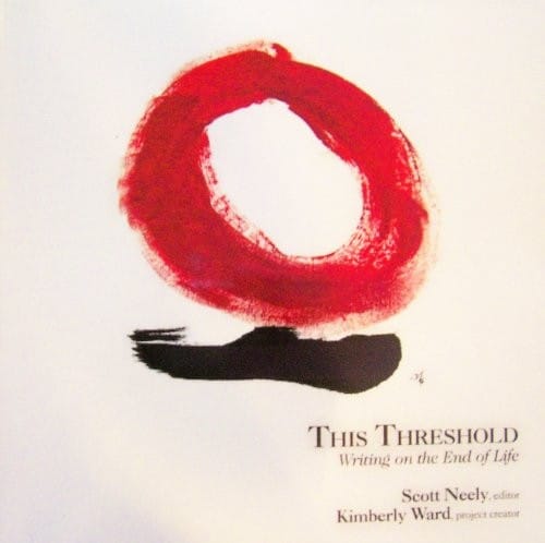 This Threshold Writing on the End of Life