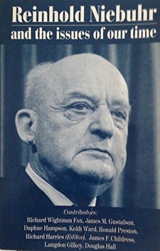 Reinhold Niebuhr and the issues of our time