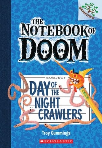 Day Of The Night Crawlers (Turtleback School & Library Binding Edition) (The Notebook of Doom)