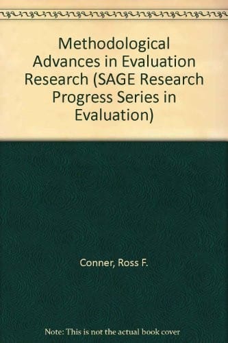Methodological Advances in Evaluation Research (SAGE Research Progress Series in Evaluation)