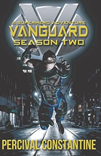 Vanguard: Season Two: A Superhero Adventure (Volume 2)