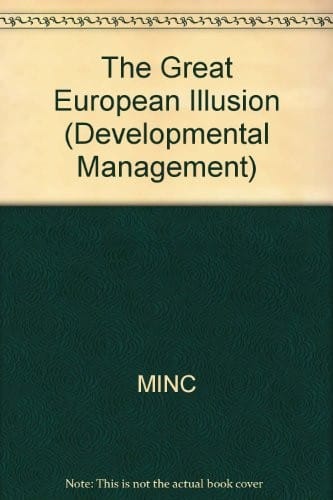 The great European illusion