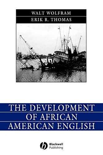 The development of African American English
