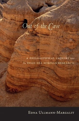 Out of the Cave: A Philosophical Inquiry into the Dead Sea Scrolls Research