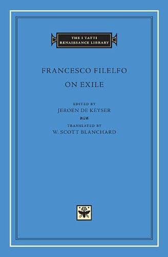 On Exile (The I Tatti Renaissance Library)