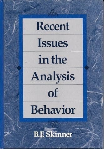 Recent issues in the analysis of behavior