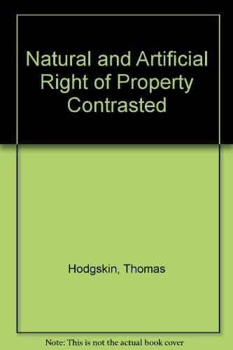 The natural and artificial right of property contrasted