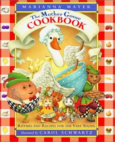 The Mother Goose cookbook