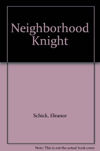 Neighborhood knight