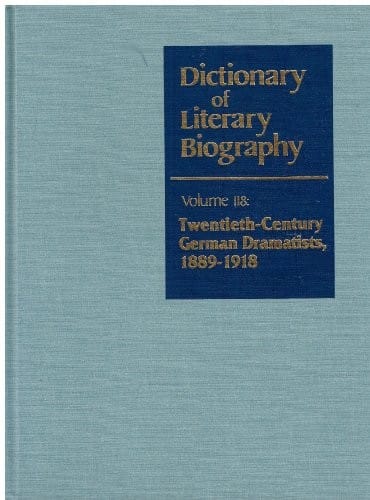 Twentieth-century German dramatists, 1889-1918