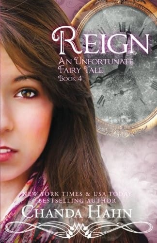 Reign (An Unfortunate Fairy Tale Book 4) (Volume 4)
