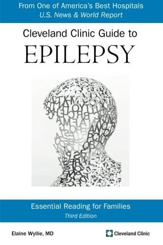 Cleveland Clinic Guide to Epilepsy: Essential Reading for Families