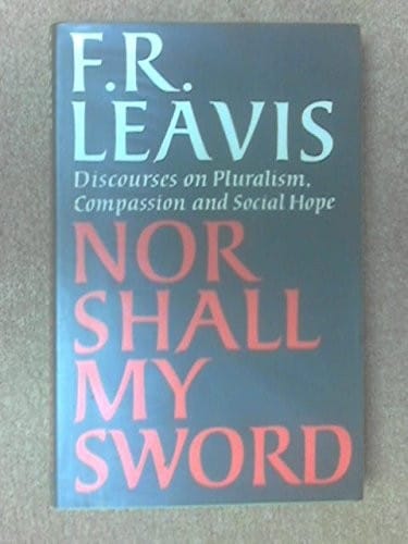 Nor shall my sword: discourses on pluralism, compassion and social hope