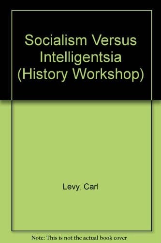 Socialism and the intelligentsia, 1880-1914