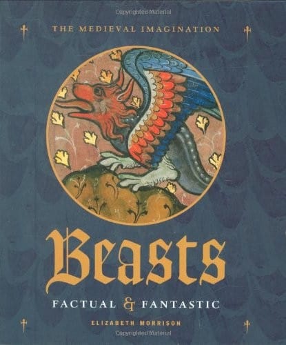 BEASTS FACTUAL & FANTASTIC