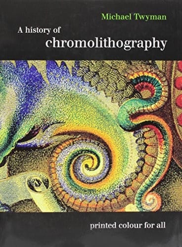 A History of Chromolithography: Printed Colour for All