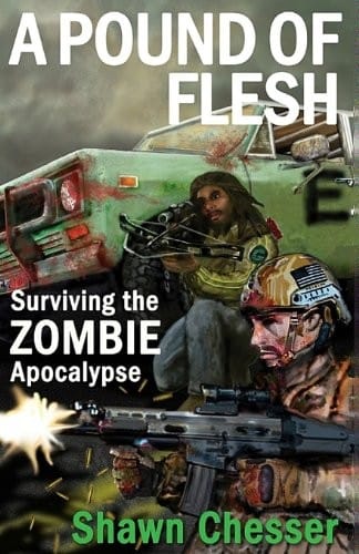 A Pound of Flesh: Surviving the Zombie Apocalypse (Volume 4)