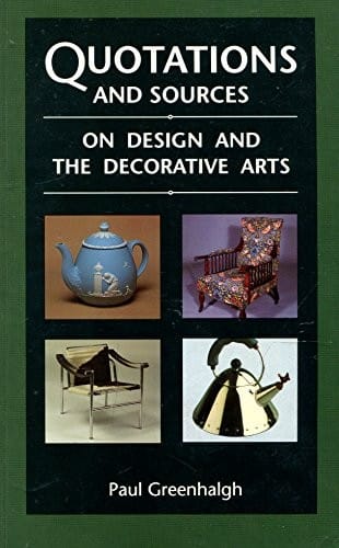 Quotations and sources on design and the decorative arts