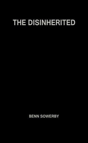 The Disinherited: The Life of Gerard De Nerval 1808-1855