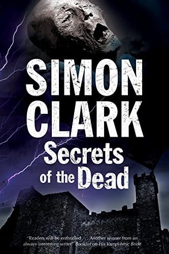 Secrets of the Dead: A novel of mummies and ancient curses