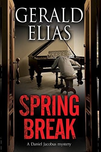 Spring Break (A Daniel Jacobus Mystery)