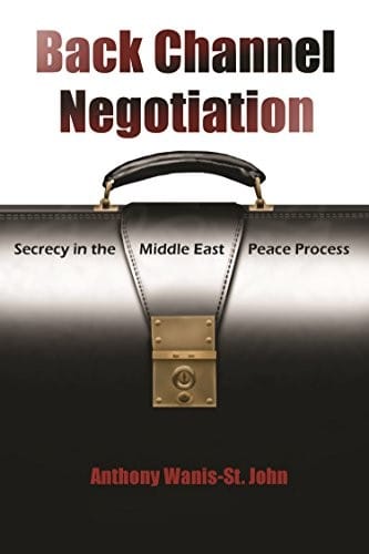 Back Channel Negotiation: Security in Middle East Peace Process (Syracuse Studies on Peace and Conflict Resolution)